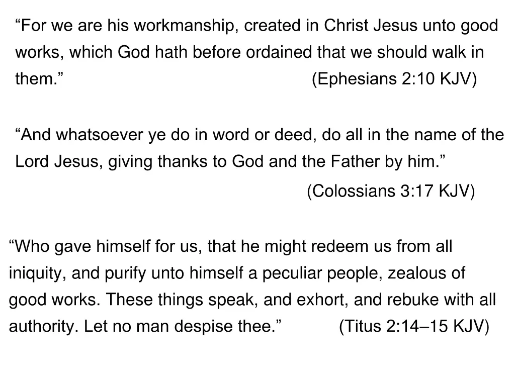 for we are his workmanship created in christ