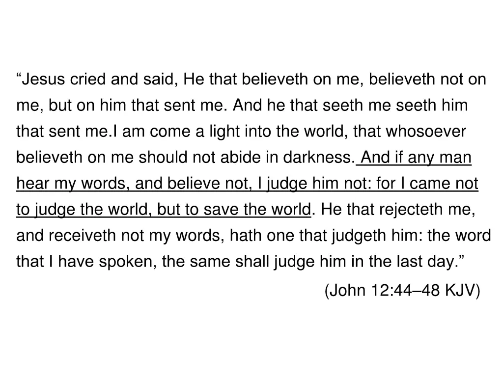 jesus cried and said he that believeth