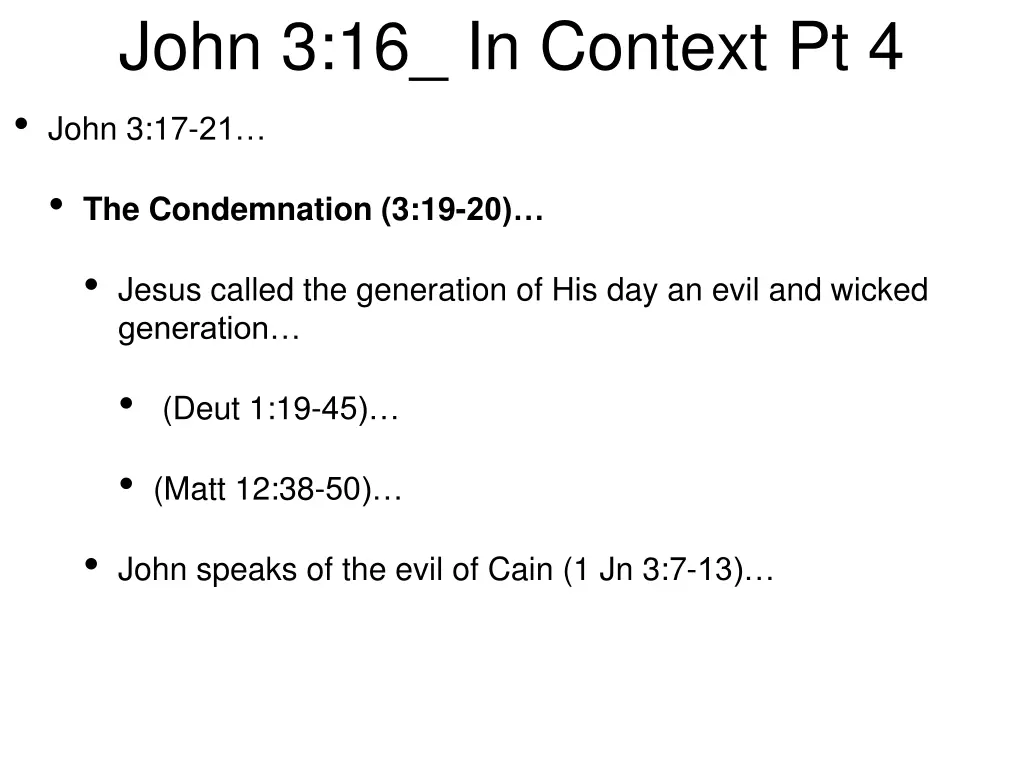 john 3 16 in context pt 4 john 3 17 21 8