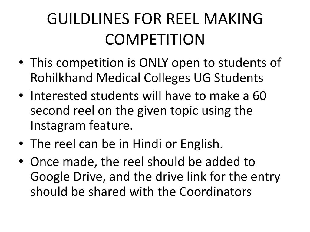 guildlines for reel making competition this