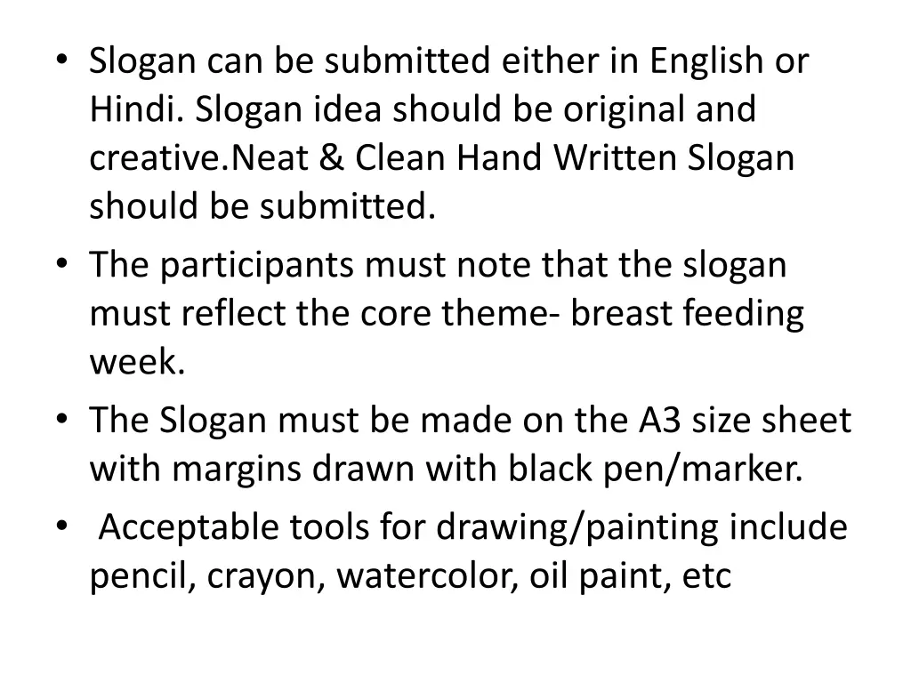 slogan can be submitted either in english