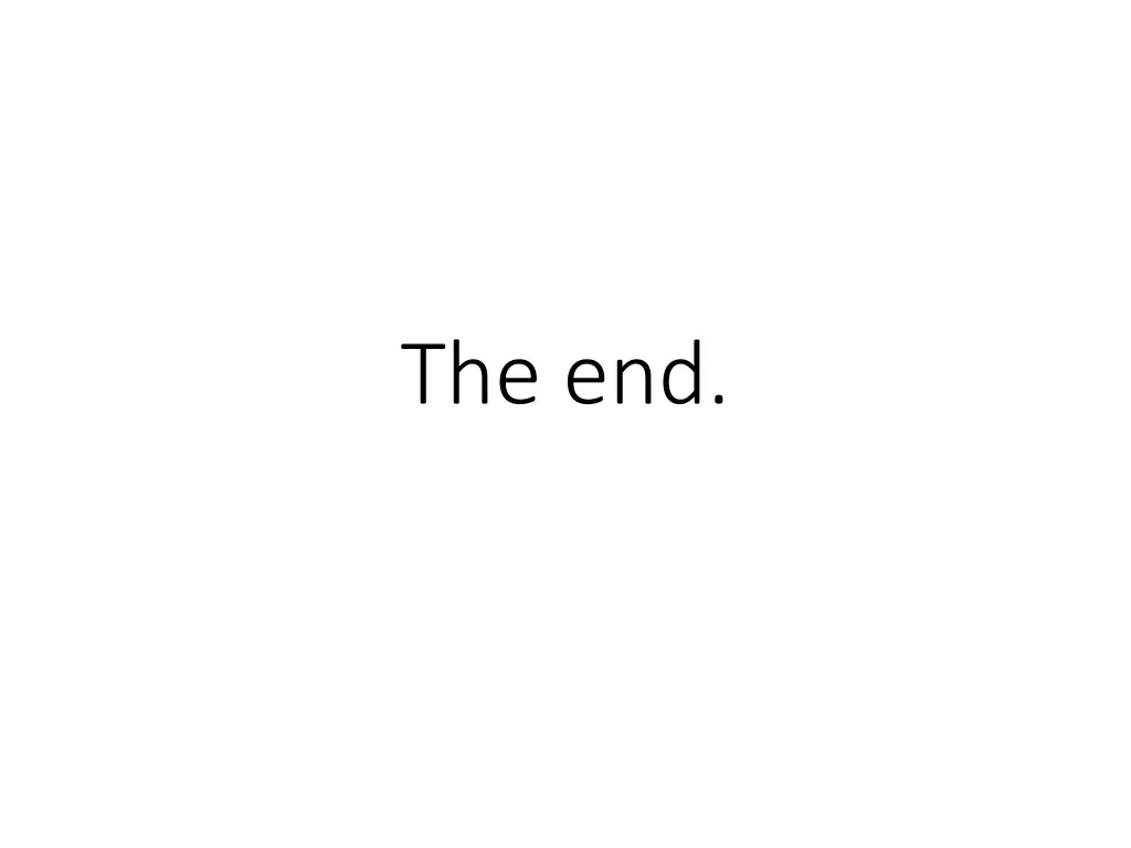 the end
