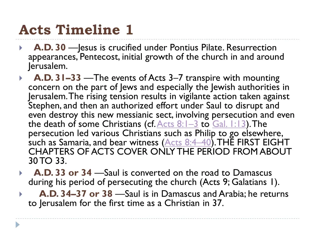 acts timeline 1 a d 30 jesus is crucified under