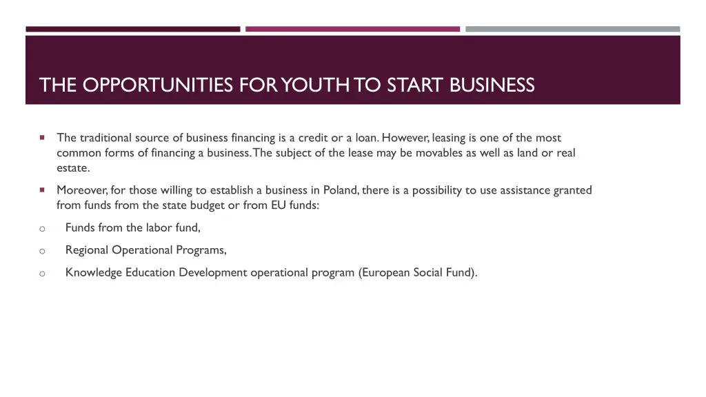 the opportunities for youthto start business