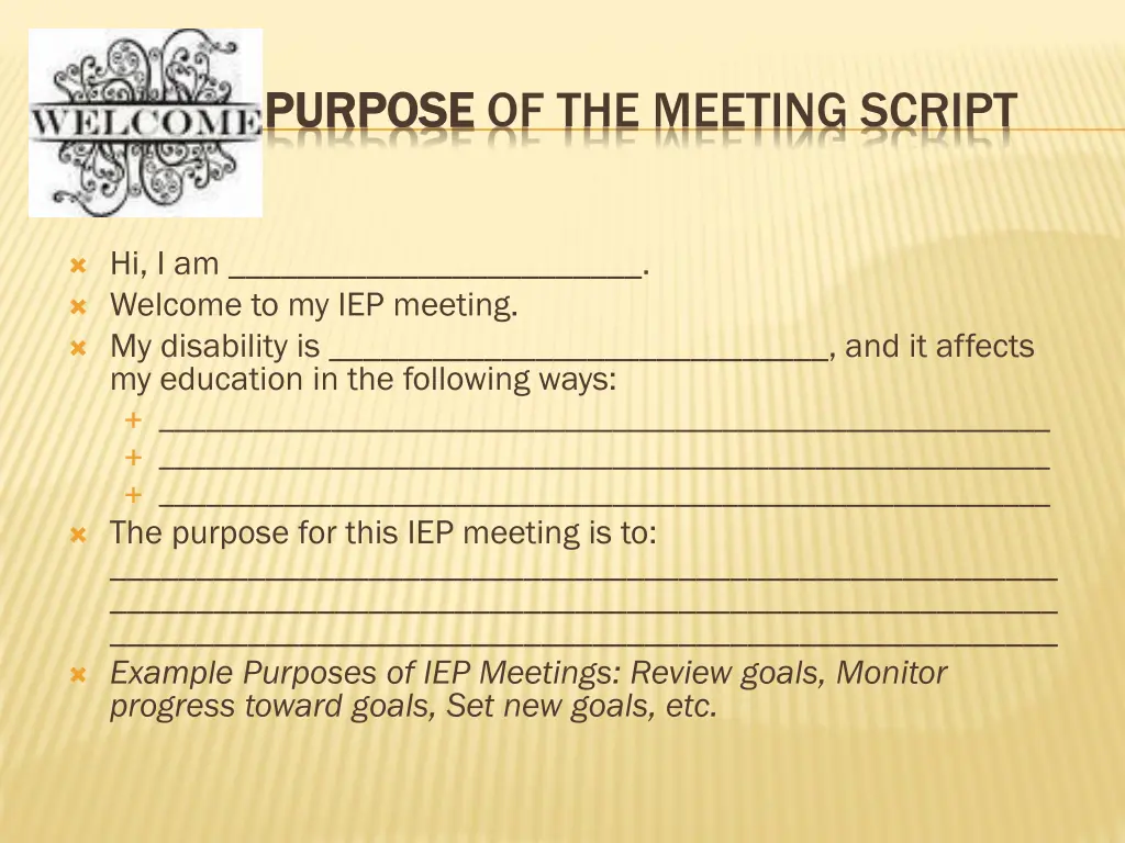 purpose purpose of the meeting script