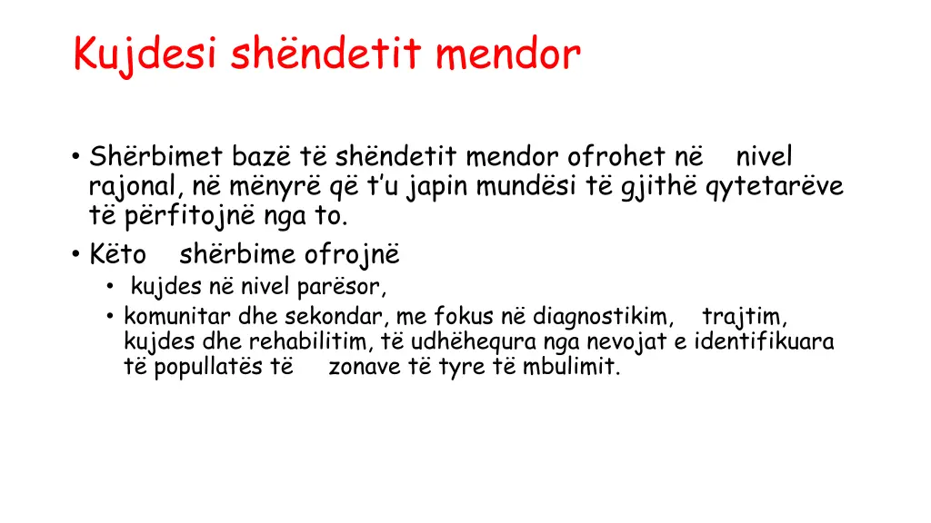 kujdesi sh ndetit mendor