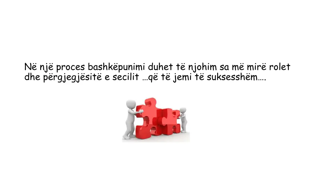 n nj proces bashk punimi duhet t njohim