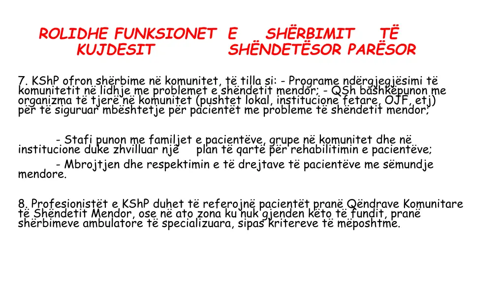 rolidhe funksionet e kujdesit 2