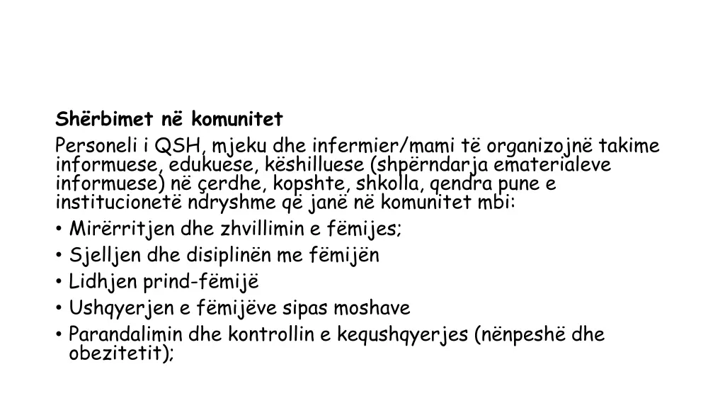 sh rbimet n komunitet personeli i qsh mjeku