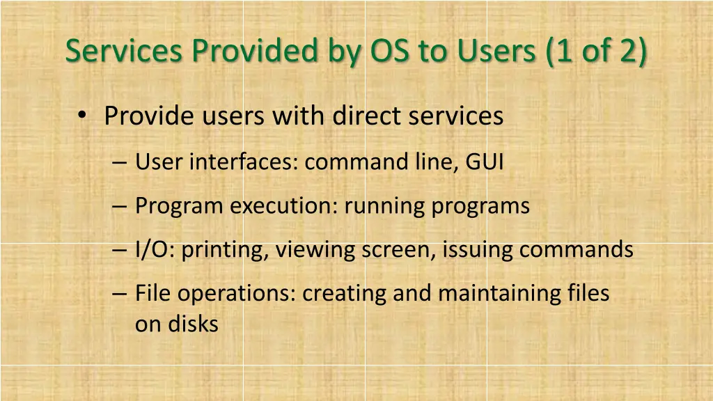services provided by os to users 1 of 2
