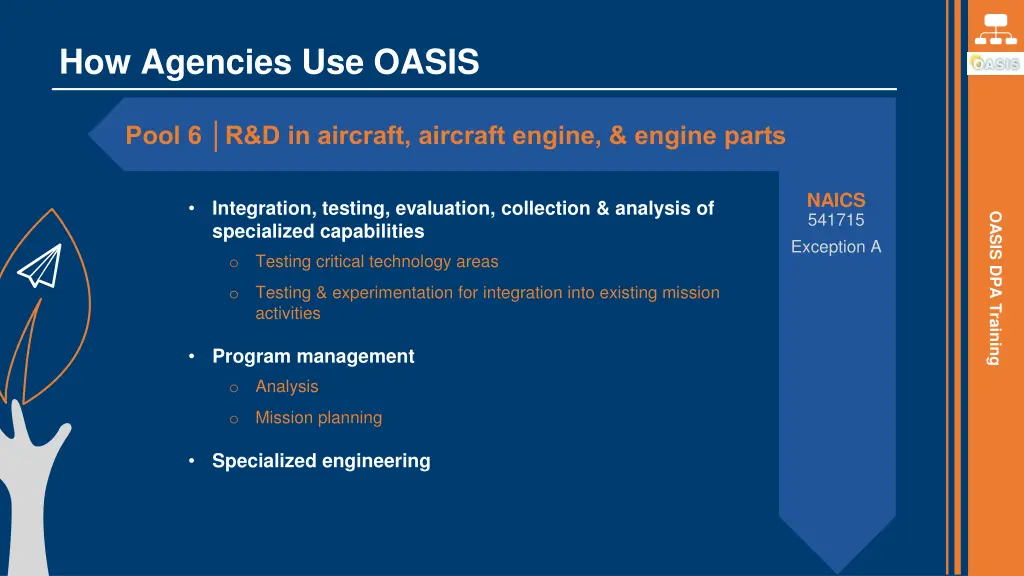 how agencies use oasis 7