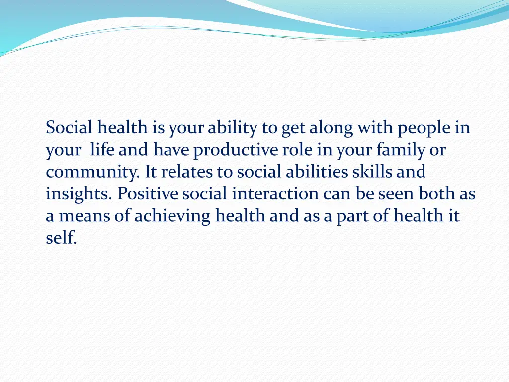 social health is your ability to get along with