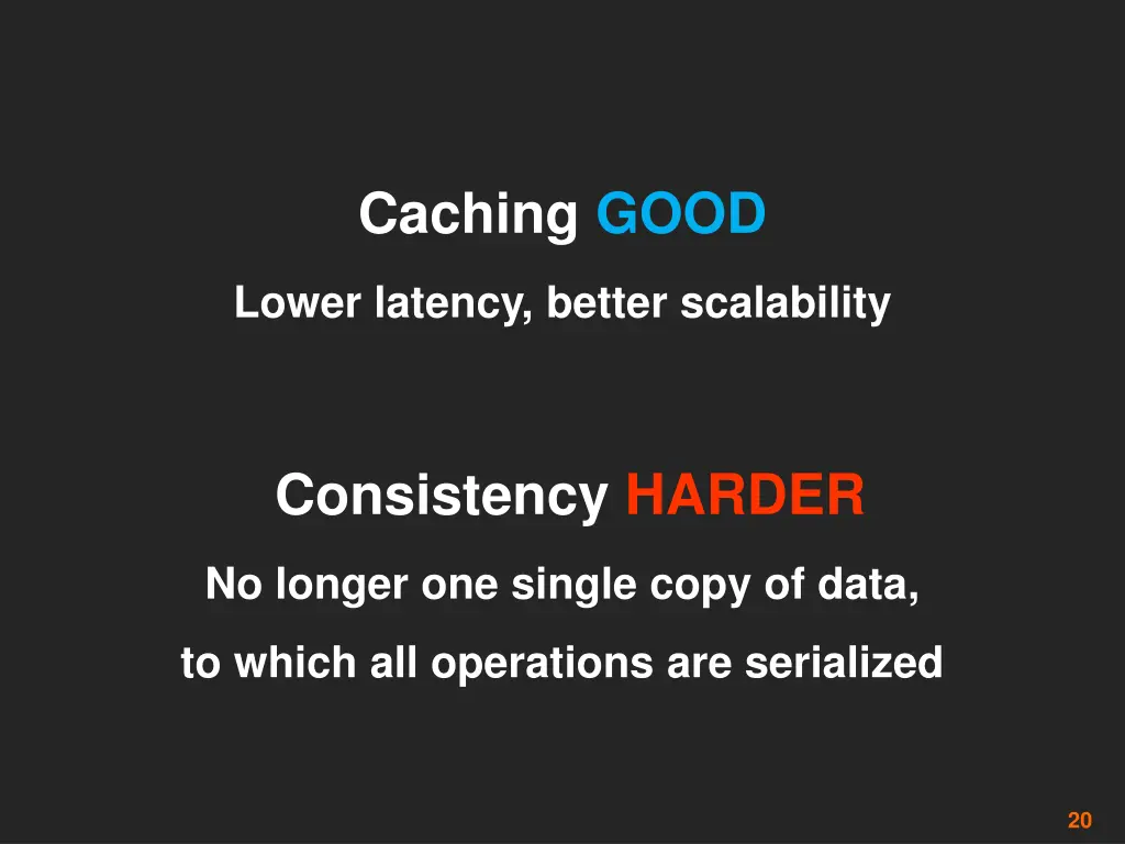 caching good
