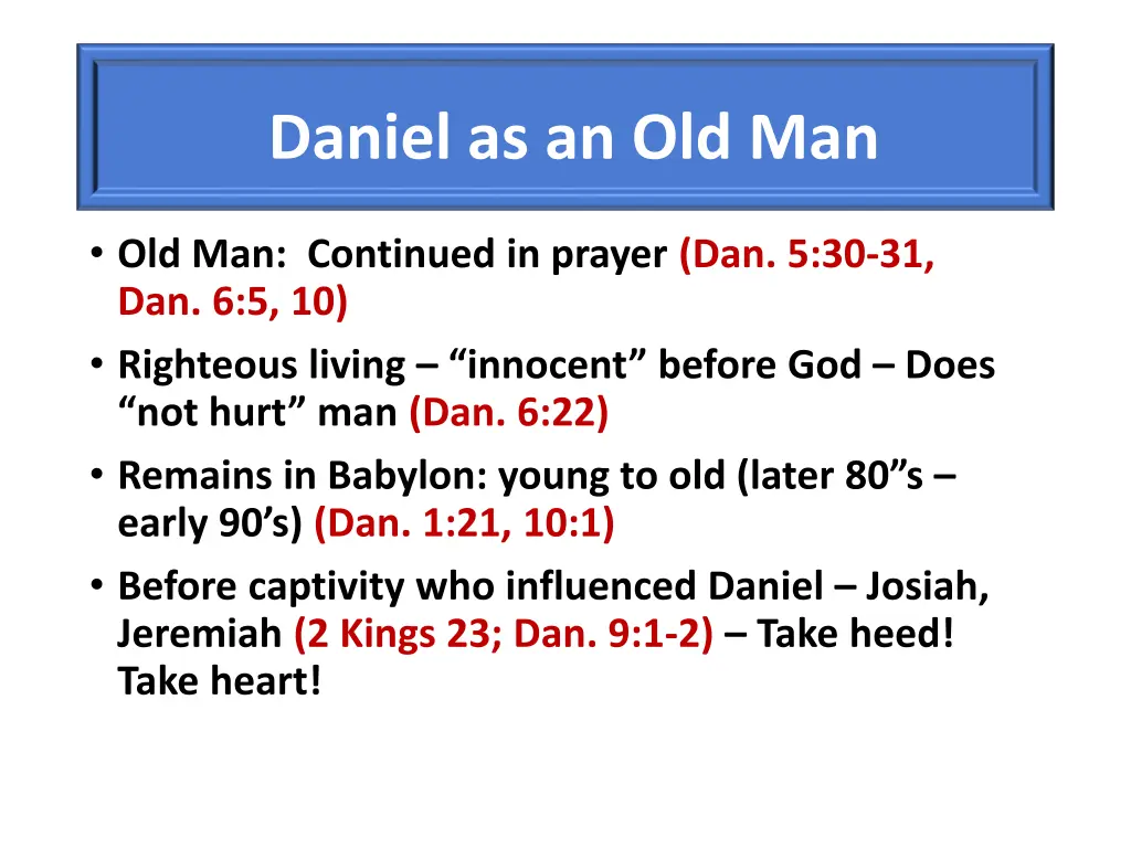 daniel as an old man 1