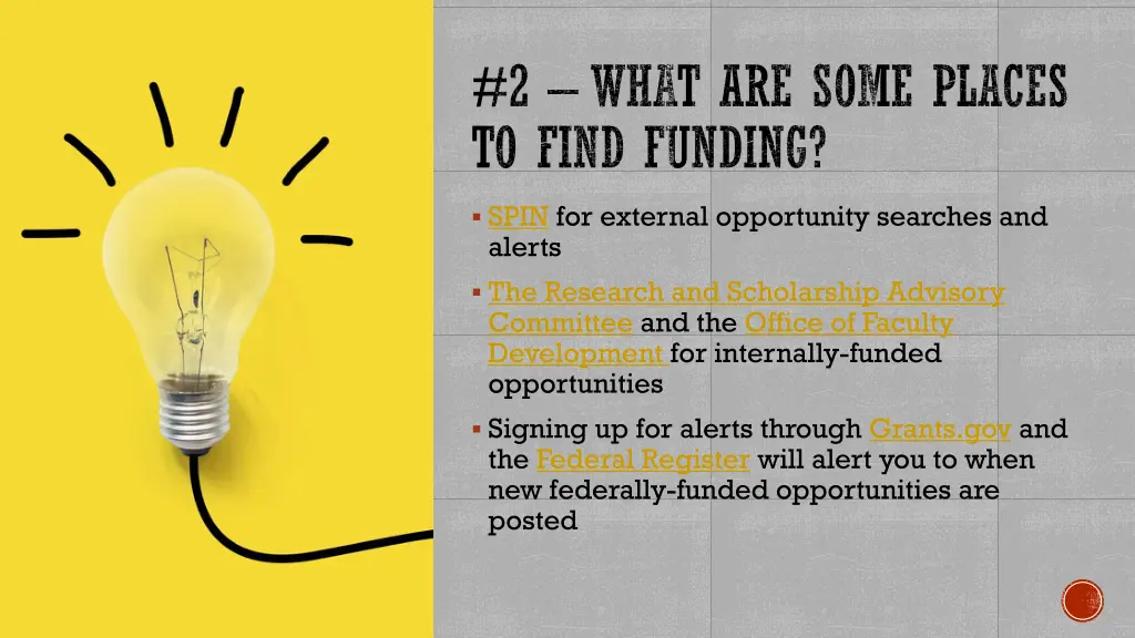 2 what are some places to find funding