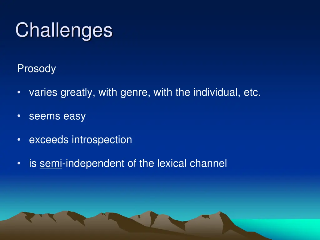 challenges