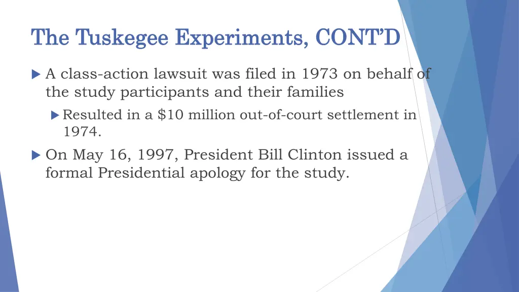 the tuskegee experiments cont d the tuskegee