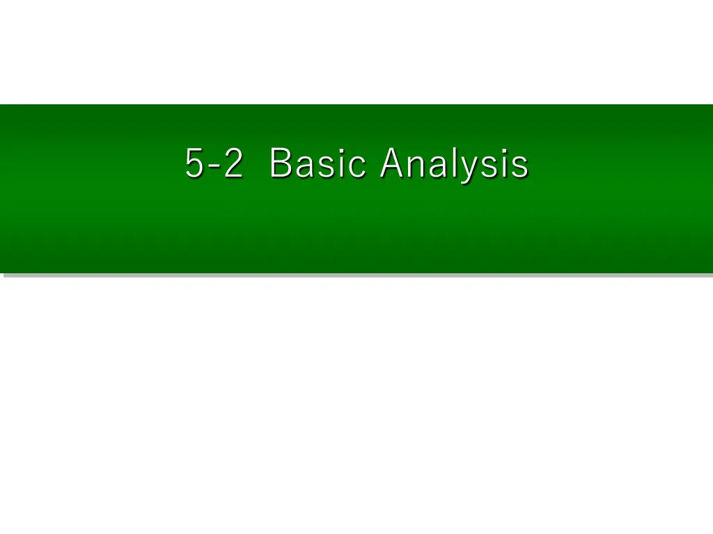 5 2 basic analysis