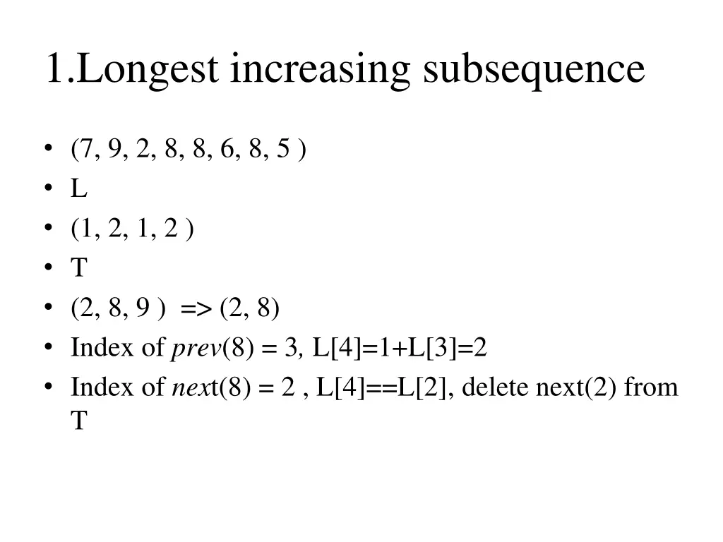 1 longest increasing subsequence 5