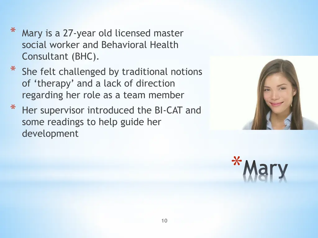 mary is a 27 year old licensed master social