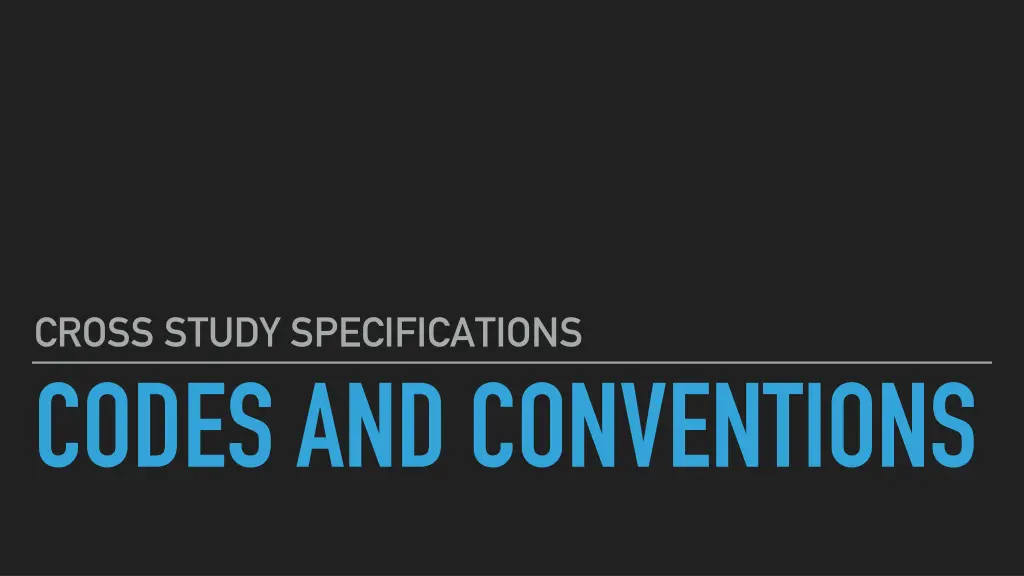 cross study specifications