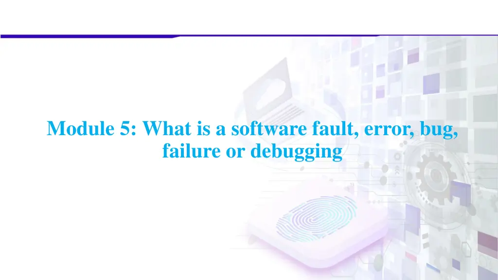 module 5 what is a software fault error