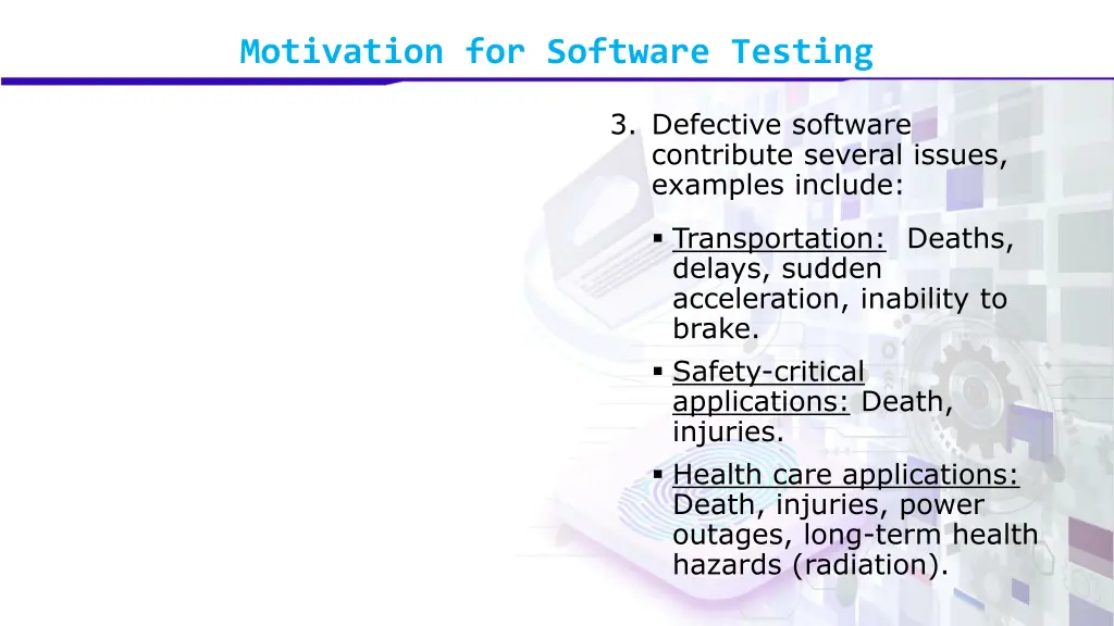 motivation for software testing 6