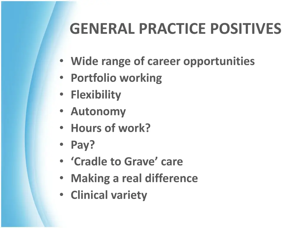 general practice positives