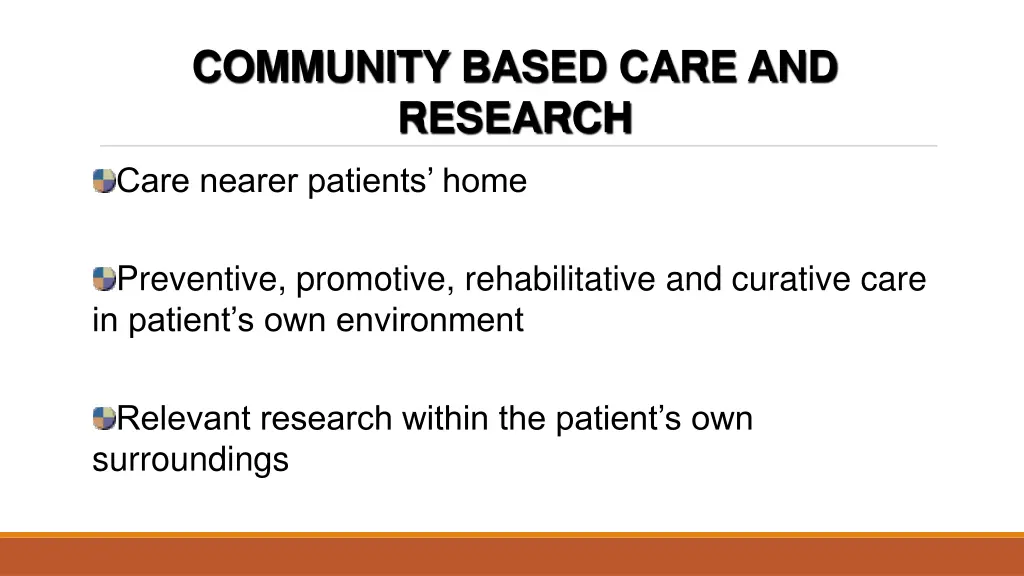 community based care and research