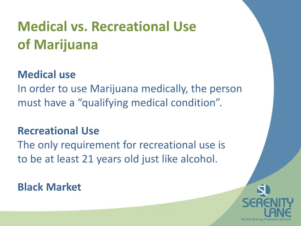medical vs recreational use of marijuana