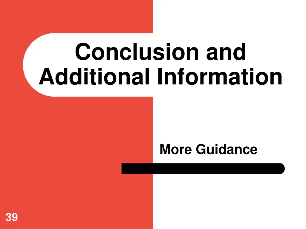 conclusion and additional information