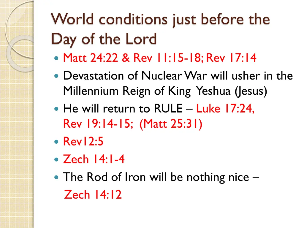 world conditions just before the day of the lord