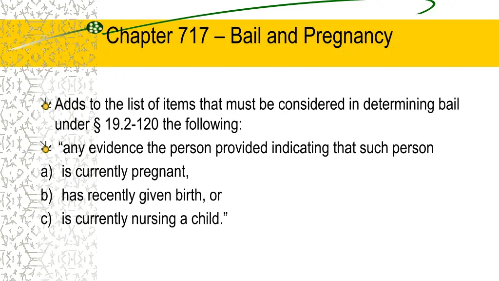 chapter 717 bail and pregnancy