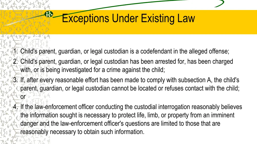 exceptions under existing law