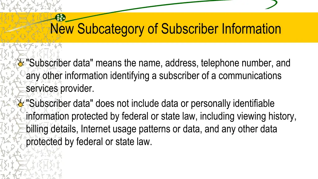 new subcategory of subscriber information