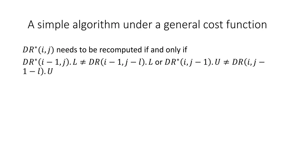 a simple algorithm under a general cost function 10