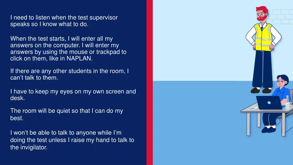 i need to listen when the test supervisor speaks