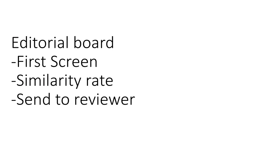 editorial board first screen similarity rate send