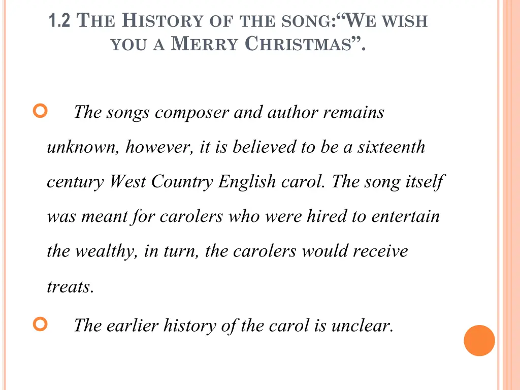 1 2 t he h istory of the song w e wish