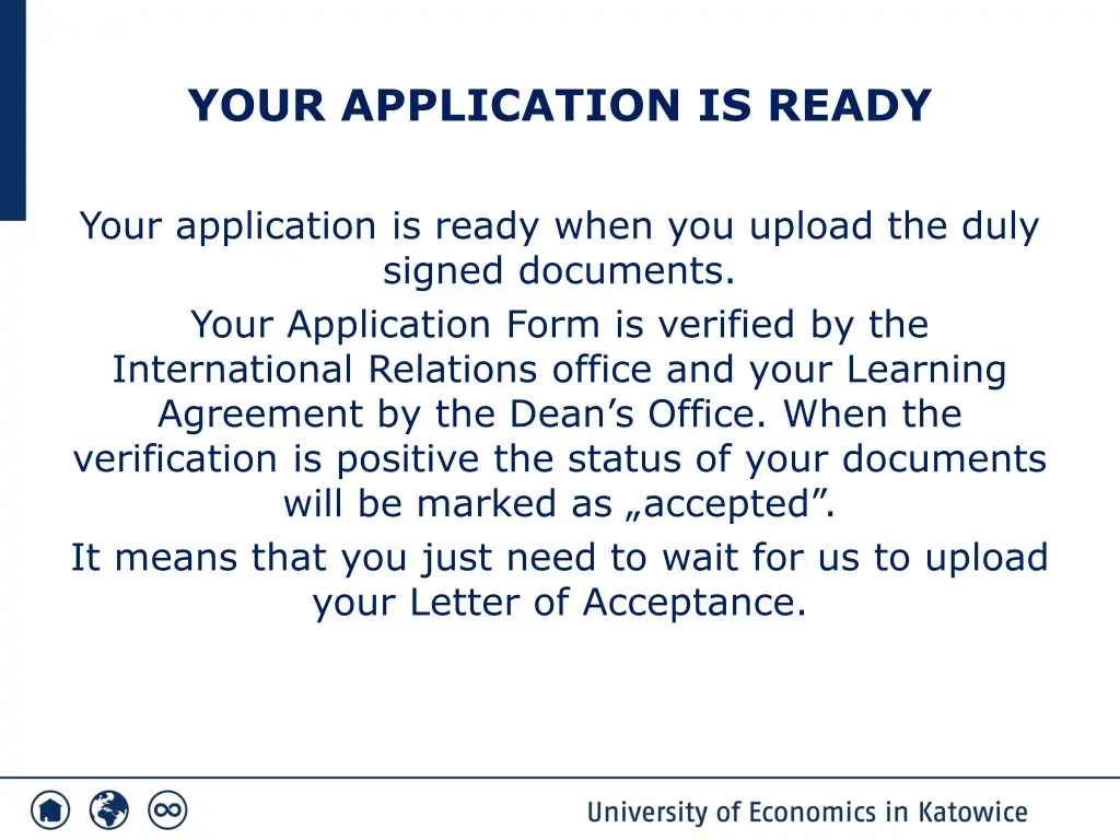 your application is ready