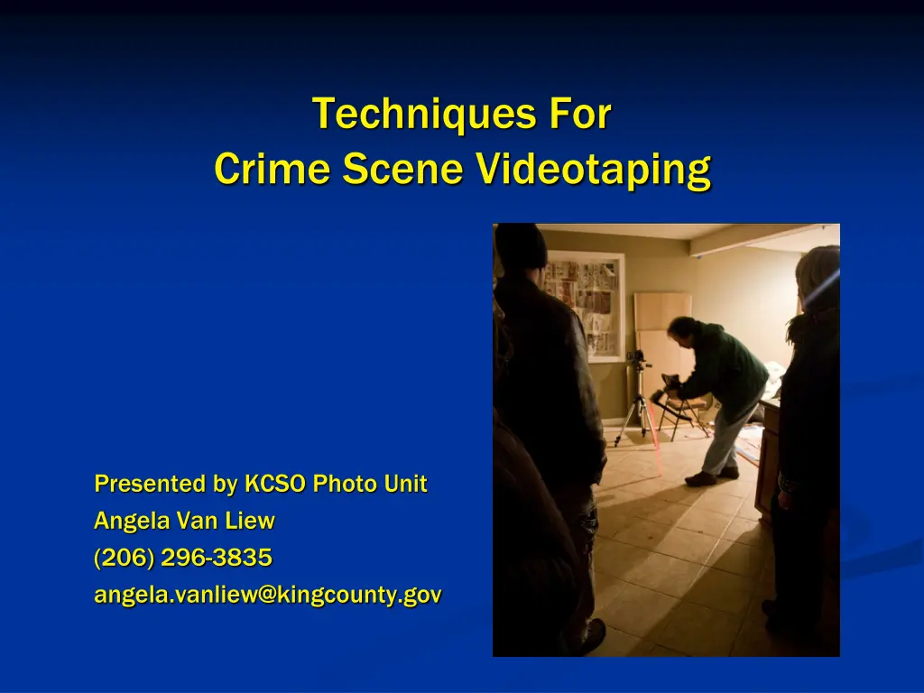 techniques for crime scene videotaping