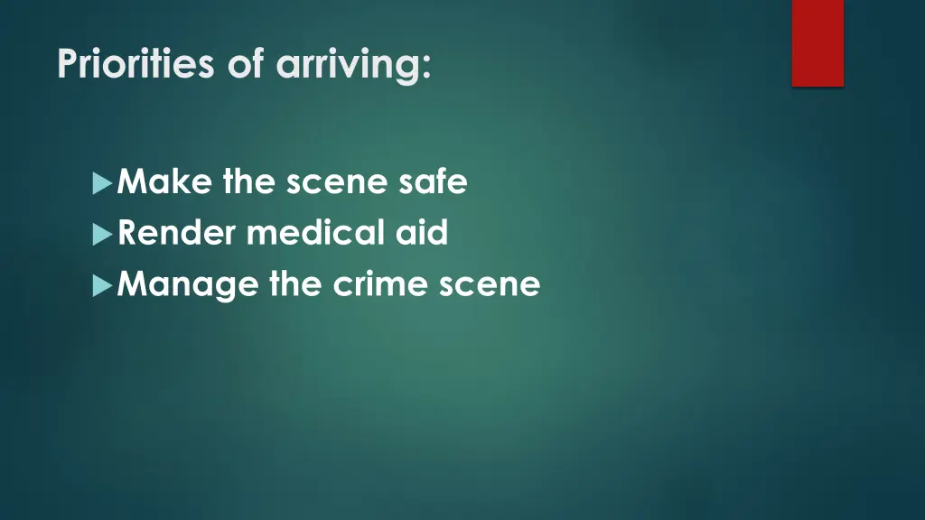 priorities of arriving