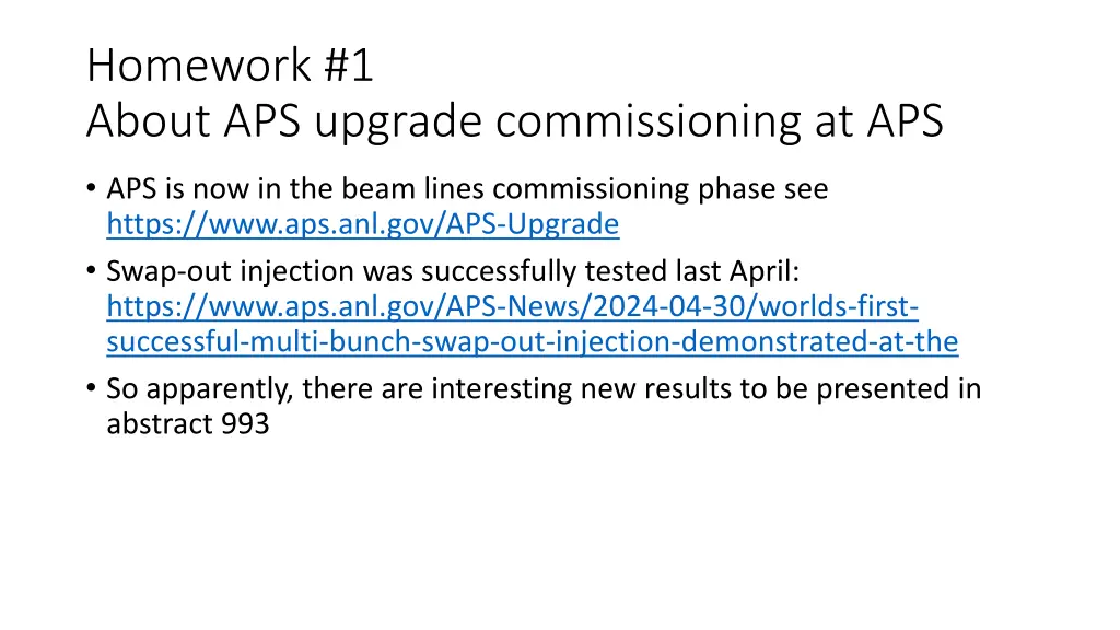 homework 1 about aps upgrade commissioning at aps