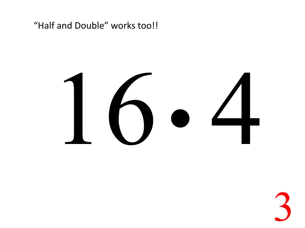 half and double works too