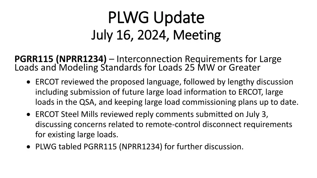 plwg update plwg update july 16 2024 meeting july 1
