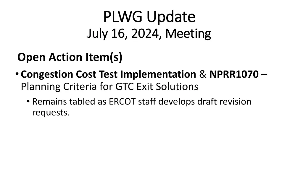 plwg update plwg update july 16 2024 meeting july 3