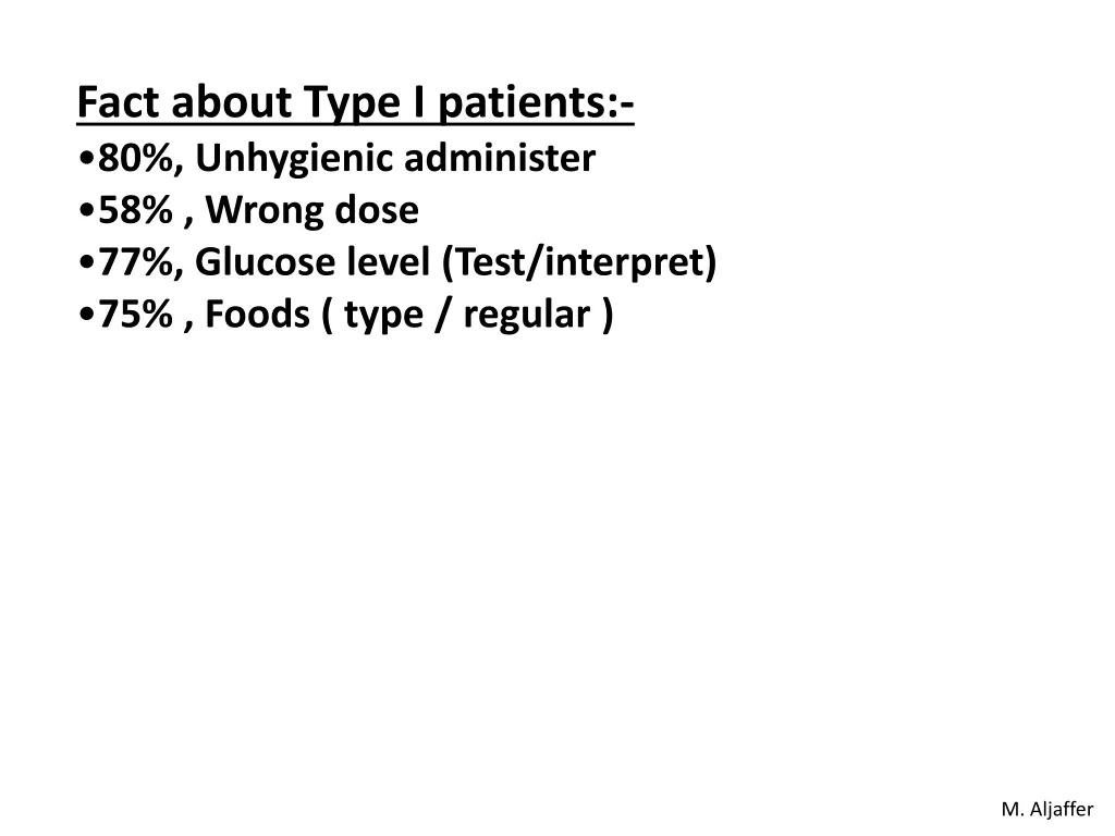 fact about type i patients 80 unhygienic