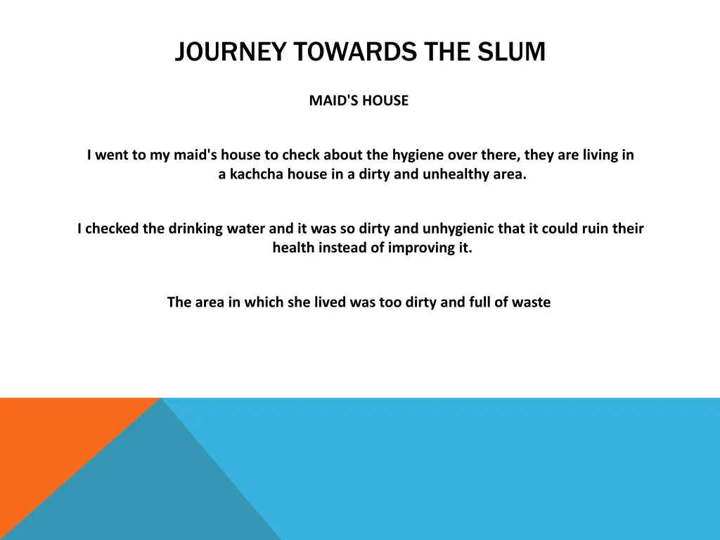 journey towards the slum