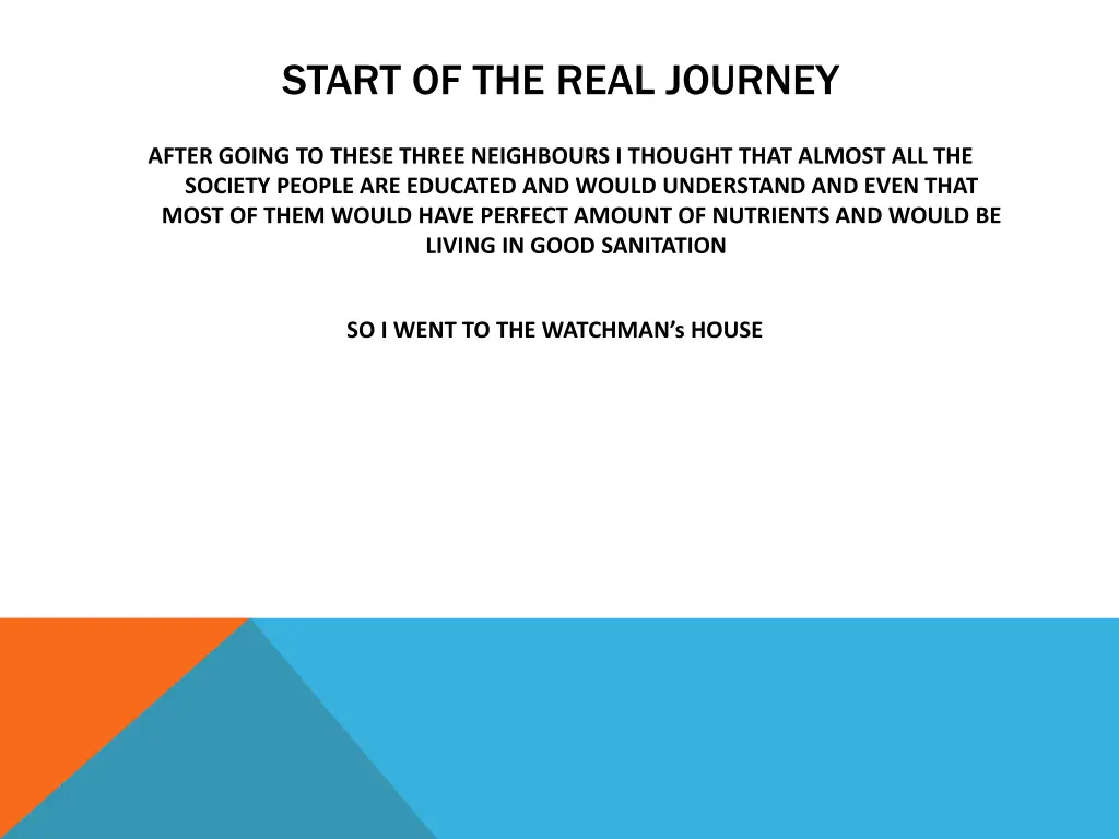 start of the real journey