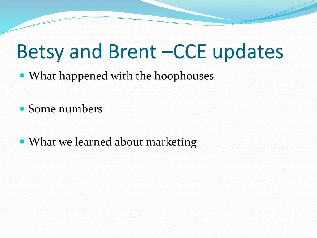 betsy and brent cce updates